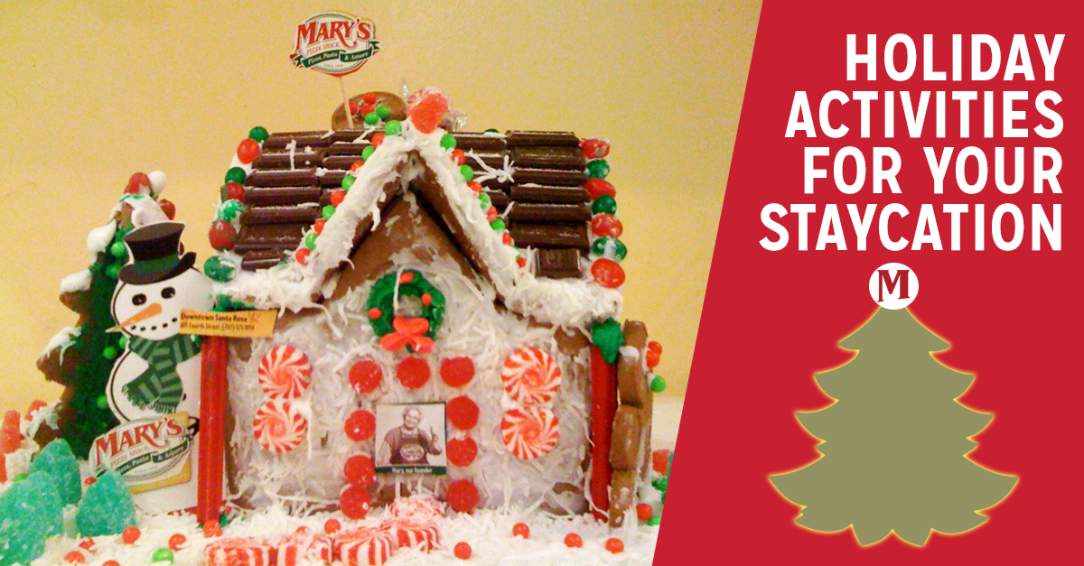Holiday Activities for Your Staycation from Mary's Pizza Shack